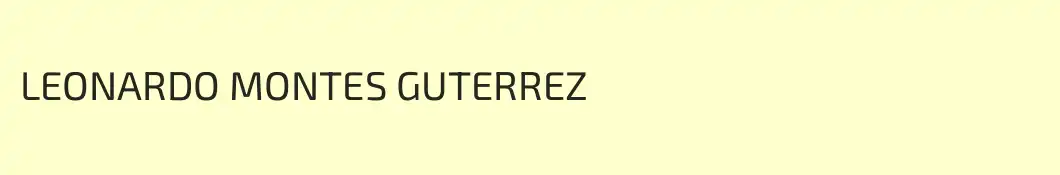 LEONARDO MONTES GUTERREZ